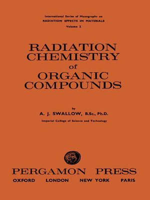 cover image of Radiation Chemistry of Organic Compounds